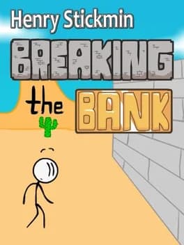 henry-stickmin-breaking-the-bank
