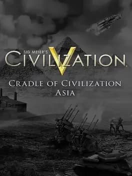 sid-meiers-civilization-v-cradle-of-civilization-map-pack-asia