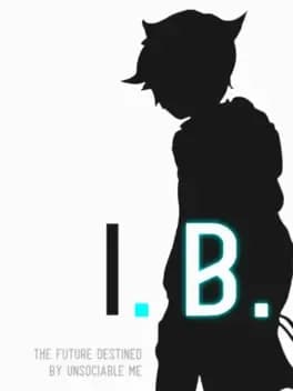 i-dot-b-the-future-destined-by-unsociable-me