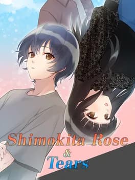 shimokita-rose-and-tears