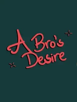 a-bros-desire