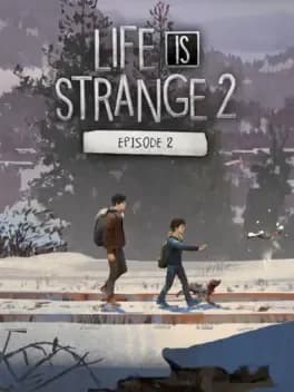 life-is-strange-2-episode-2-rules