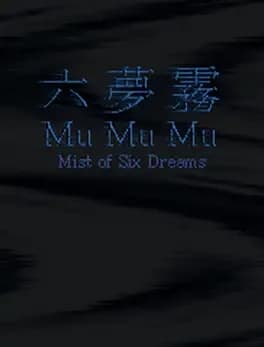 mumumu-mist-of-six-dreams