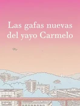 las-gafas-nuevas-del-yayo-carmelo