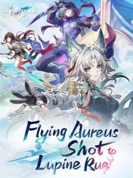 honkai-star-rail-flying-aureus-shot-to-lupine-rue