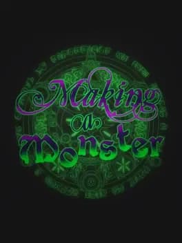 making-a-monster