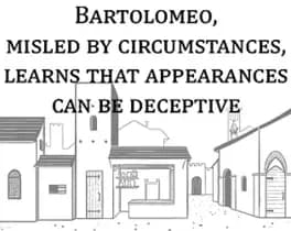 bartolomeo-misled-by-circumstances-learns-that-appearances-can-be-deceptive