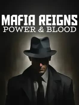 mafia-reigns-power-and-blood