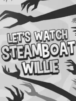 lets-watch-steamboat-willie
