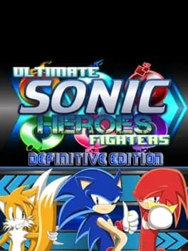 ultimate-sonic-heroes-fighters-definitive-edition
