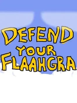 defend-your-flaahgra