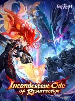 genshin-impact-incandescent-ode-of-resurrection