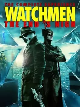 watchmen-the-end-is-nigh-complete-experience