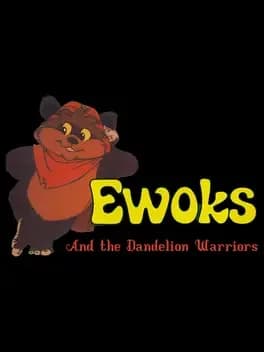 ewoks-and-the-dandelion-warriors