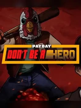 payday-dont-be-a-hero