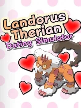 landorus-therian-dating-simulator
