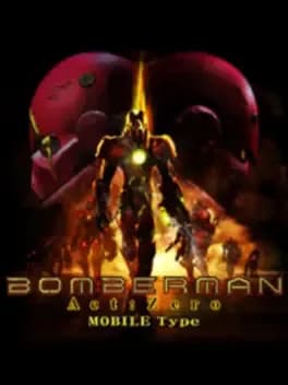 bomberman-act-zero-mobile-type