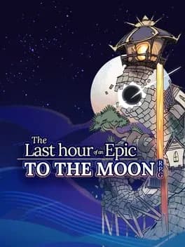 last-hour-of-an-epic-to-the-moon-rpg