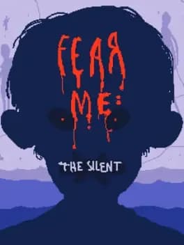 fear-me-the-silent