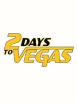 2-days-to-vegas