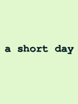 a-short-day