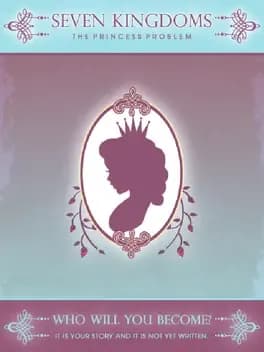 seven-kingdoms-the-princess-problem