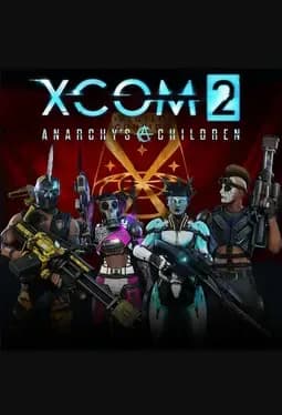 xcom-2-anarchys-children
