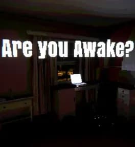 are-you-awake