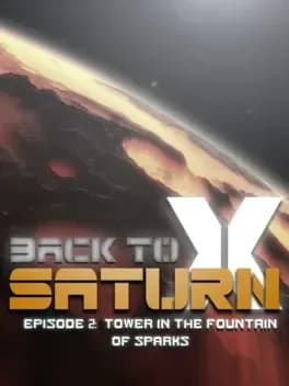 back-to-saturn-x-episode-2-tower-in-the-fountain-of-sparks