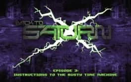 back-to-saturn-x-episode-3-instructions-to-the-rusty-time-machine