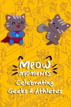 meow-moments-celebrating-geeks-and-athletes