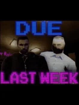 due-last-week
