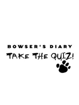 bowsers-diary-take-the-quiz