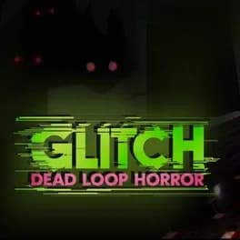 glitch-dead-loop-horror