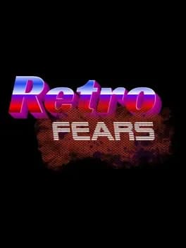 retro-fears
