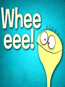 wheeeee