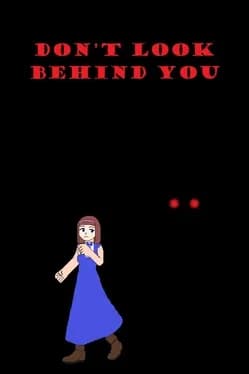 dont-look-behind-you