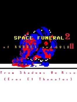 space-funeral-2-of-rubies-and-gold-ii-from-shadows-we-rise