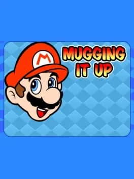 mugging-it-up