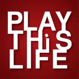 play-this-life