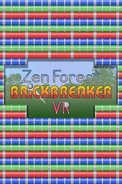 zen-forest-brick-breaker-vr