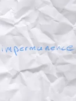 impermanence
