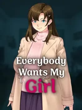 everybody-wants-my-girl