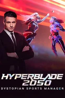 hyperblade-2050-dystopian-sports-manager