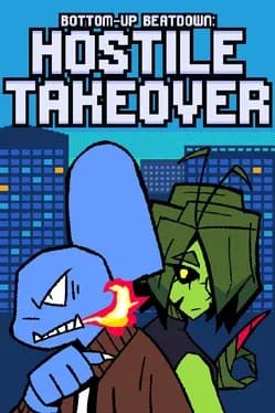 bottom-up-beatdown-hostile-takeover