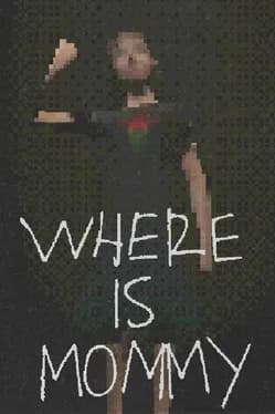 where-is-mommy