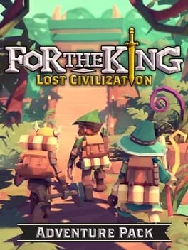 for-the-king-lost-civilization