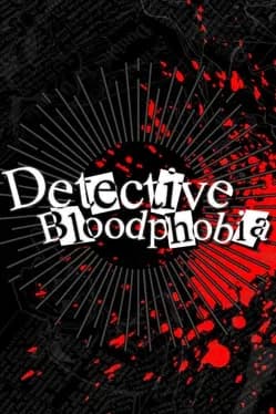 detective-bloodphobia