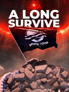 a-long-survive