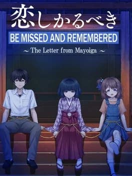be-missed-and-remembered-the-letter-from-mayoiga